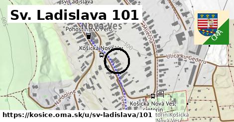 Sv. Ladislava 101, Košice