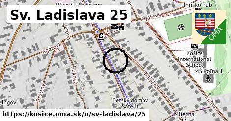 Sv. Ladislava 25, Košice