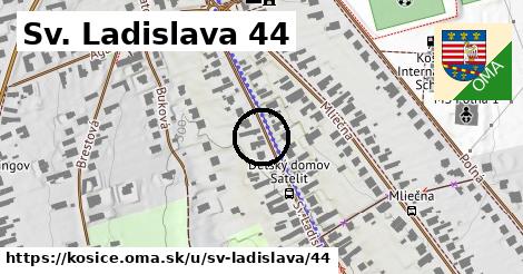 Sv. Ladislava 44, Košice