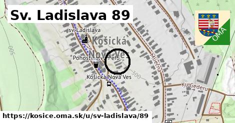 Sv. Ladislava 89, Košice