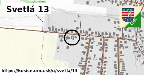 Svetlá 13, Košice