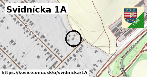 Svidnícka 1A, Košice