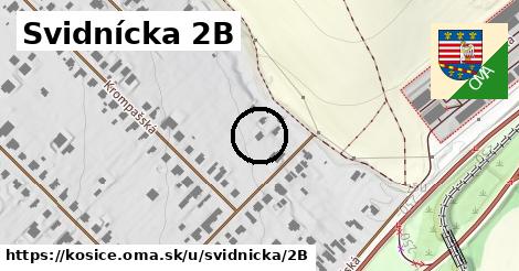 Svidnícka 2B, Košice