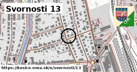 Svornosti 13, Košice