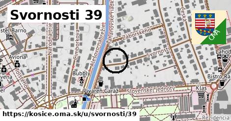 Svornosti 39, Košice