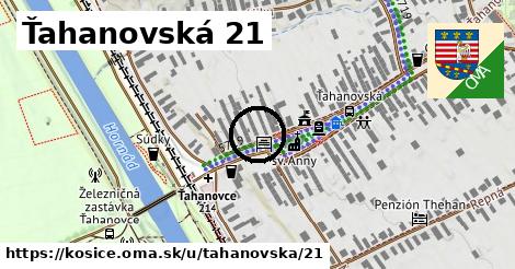 Ťahanovská 21, Košice