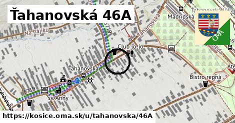 Ťahanovská 46A, Košice