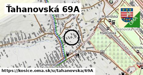Ťahanovská 69A, Košice