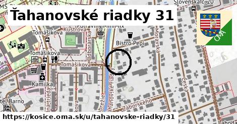 Ťahanovské riadky 31, Košice