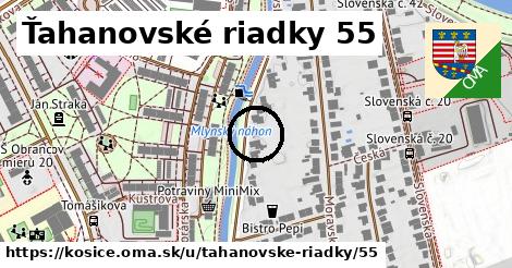 Ťahanovské riadky 55, Košice