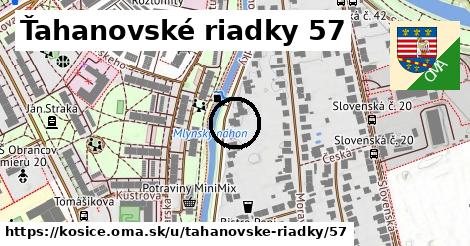 Ťahanovské riadky 57, Košice