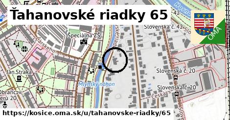 Ťahanovské riadky 65, Košice