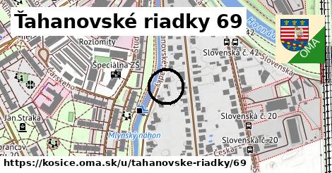 Ťahanovské riadky 69, Košice