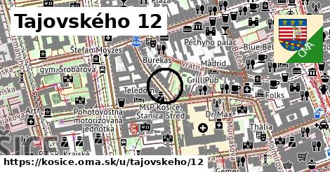 Tajovského 12, Košice