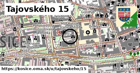 Tajovského 15, Košice