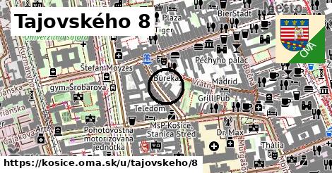 Tajovského 8, Košice