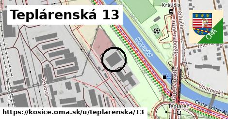 Teplárenská 13, Košice
