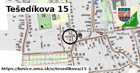 Tešedíkova 15, Košice