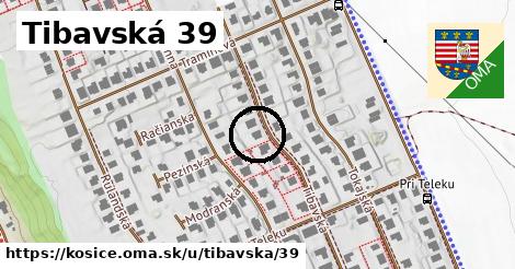 Tibavská 39, Košice