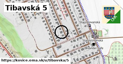 Tibavská 5, Košice