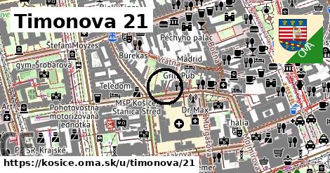 Timonova 21, Košice