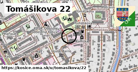 Tomášikova 22, Košice