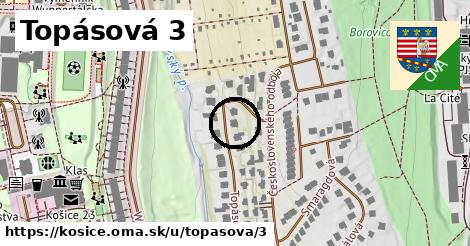 Topásová 3, Košice