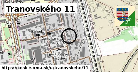 Tranovského 11, Košice