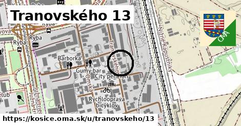 Tranovského 13, Košice