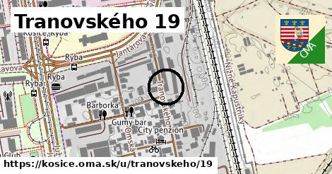 Tranovského 19, Košice