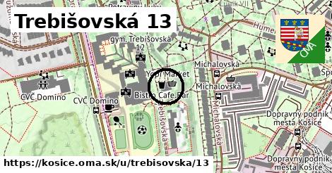 Trebišovská 13, Košice