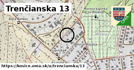 Trenčianska 13, Košice
