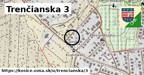 Trenčianska 3, Košice