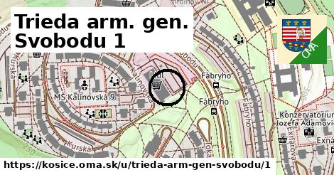 Trieda arm. gen. Svobodu 1, Košice