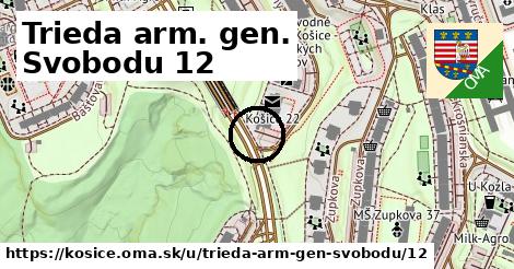 Trieda arm. gen. Svobodu 12, Košice