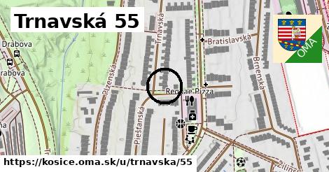 Trnavská 55, Košice
