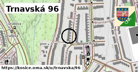 Trnavská 96, Košice