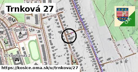 Trnková 27, Košice