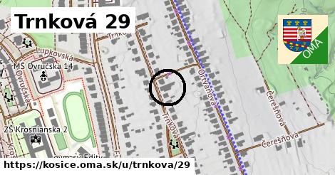 Trnková 29, Košice