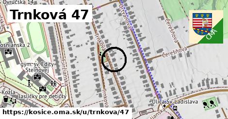 Trnková 47, Košice