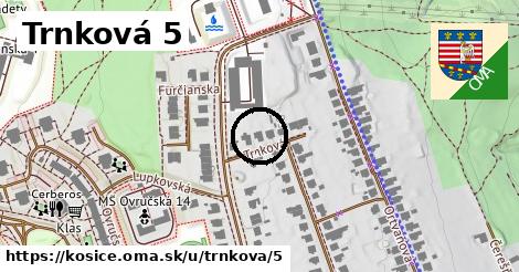 Trnková 5, Košice