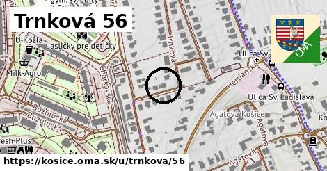 Trnková 56, Košice