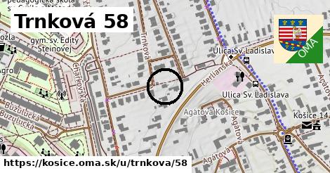 Trnková 58, Košice