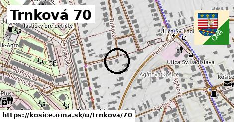 Trnková 70, Košice