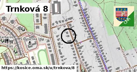 Trnková 8, Košice
