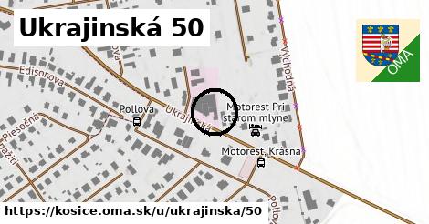 Ukrajinská 50, Košice