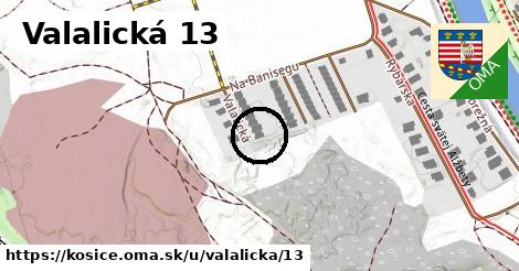 Valalická 13, Košice
