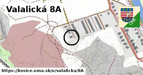 Valalická 8A, Košice