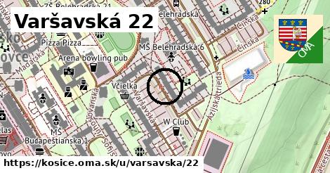 Varšavská 22, Košice