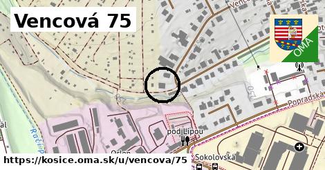 Vencová 75, Košice
